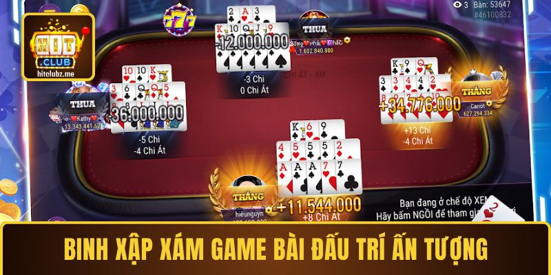 Binh Xập Xám game bài đấu trí ấn tượng