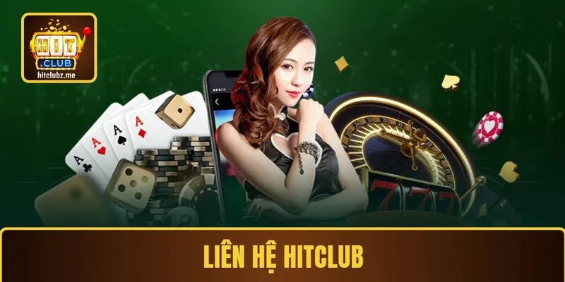 liên hệ Hitclub