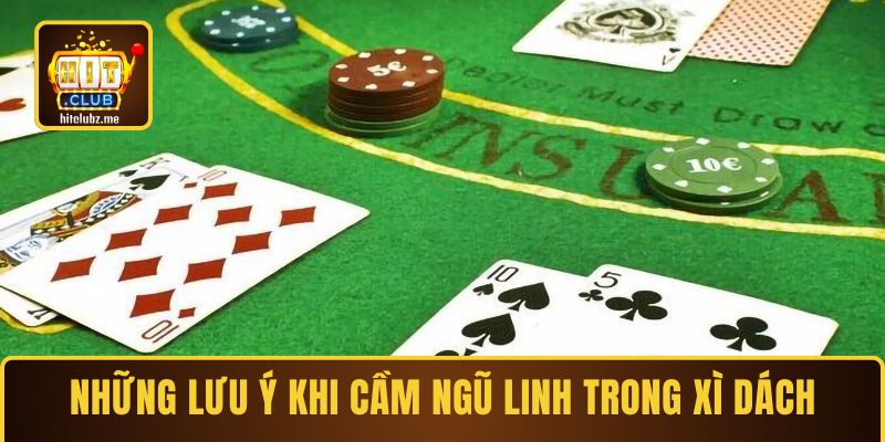 Những lưu ý khi cầm bài Ngũ Linh